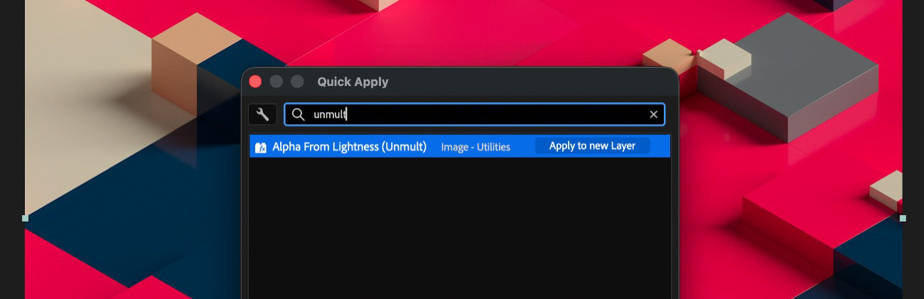 Quick Apply panel with “unm” typed in the search bar, showing Alpha From Lightness (Unmult) and other related results, with instructions to press Enter to apply.