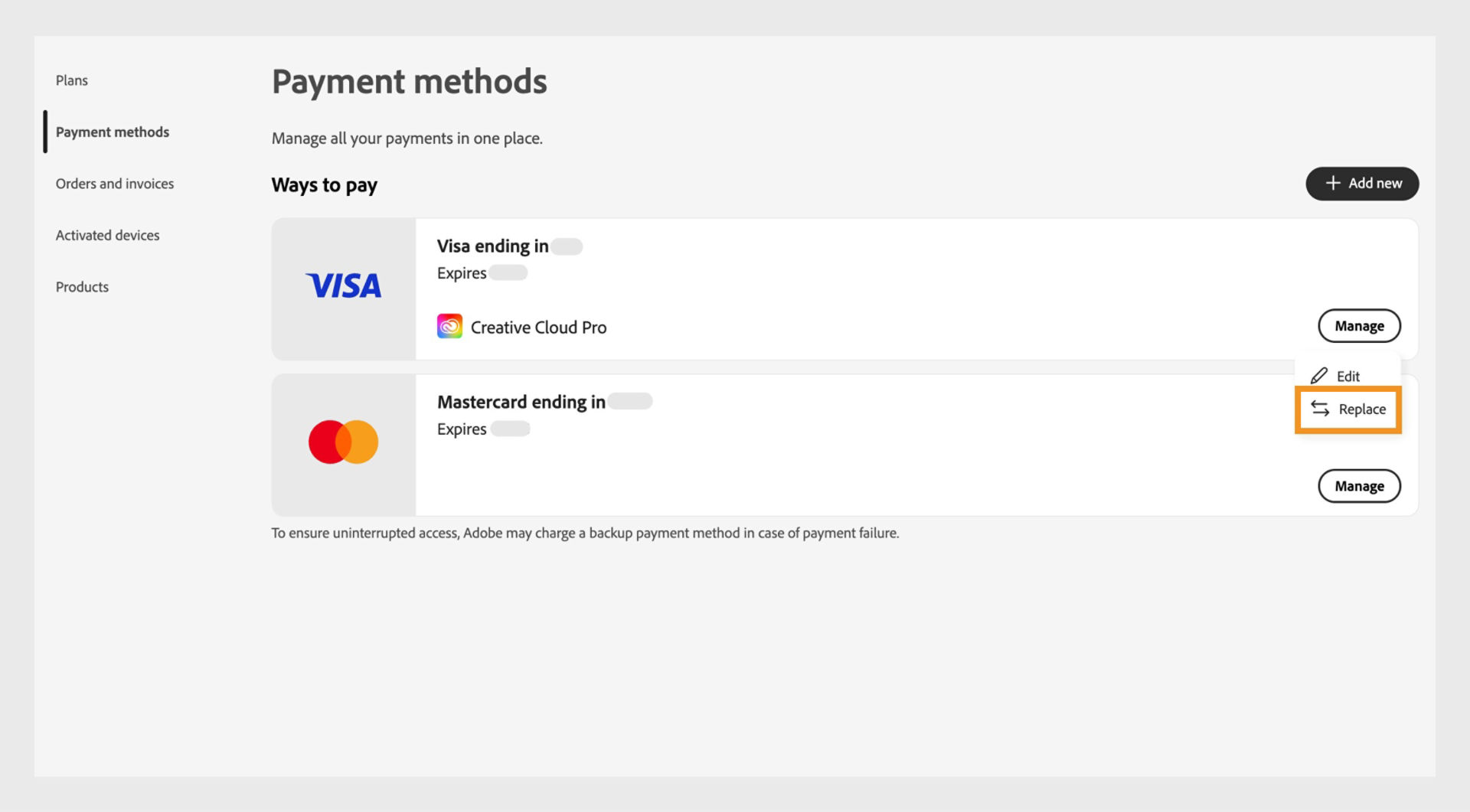 The manage payment menu opens when you select Manage in the Payment method page . The menu provides the option to replace the payment method if a subscription is linked to the method. 
