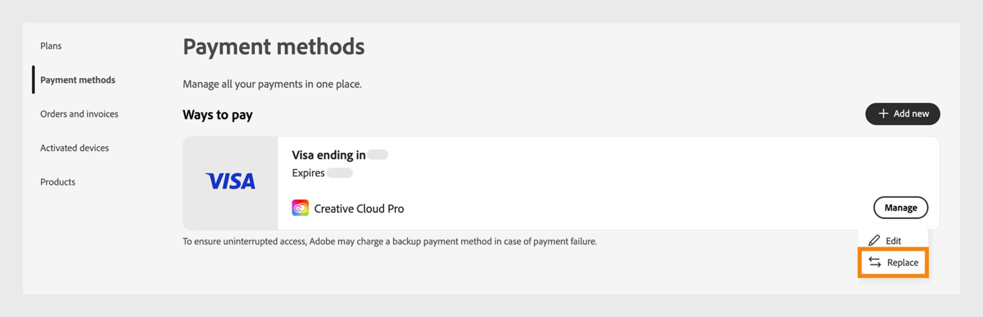 The manage payment menu opens when you select Manage. The menu provides the option to replace the payment method if a subscription is linked to the method. 