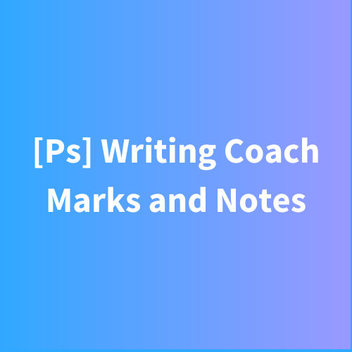 Ps writing coach marks and notes