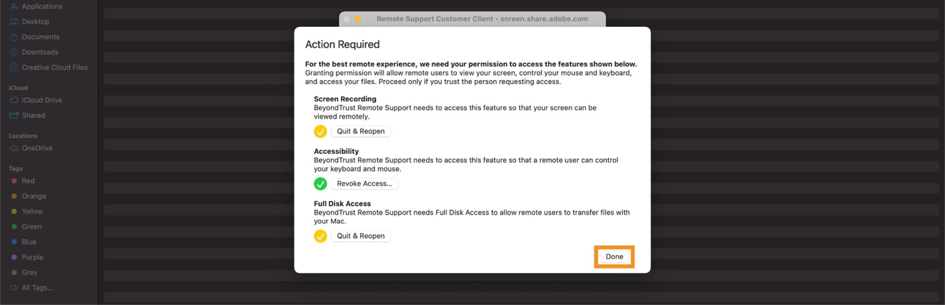 The Action Required window showing green or yellow ticks indicating that the feature permissions have been granted, and a Done button to close the window and proceed with the support session.  