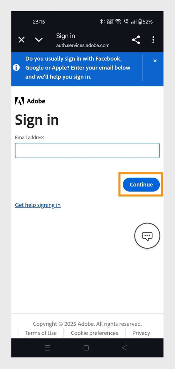 The Continue button, available on the Sign in page on your phone, allows you to sign in after you’ve entered your email address. 