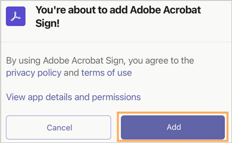 Add Adobe Acrobat Sign for Micorosoft Teams mobile app.