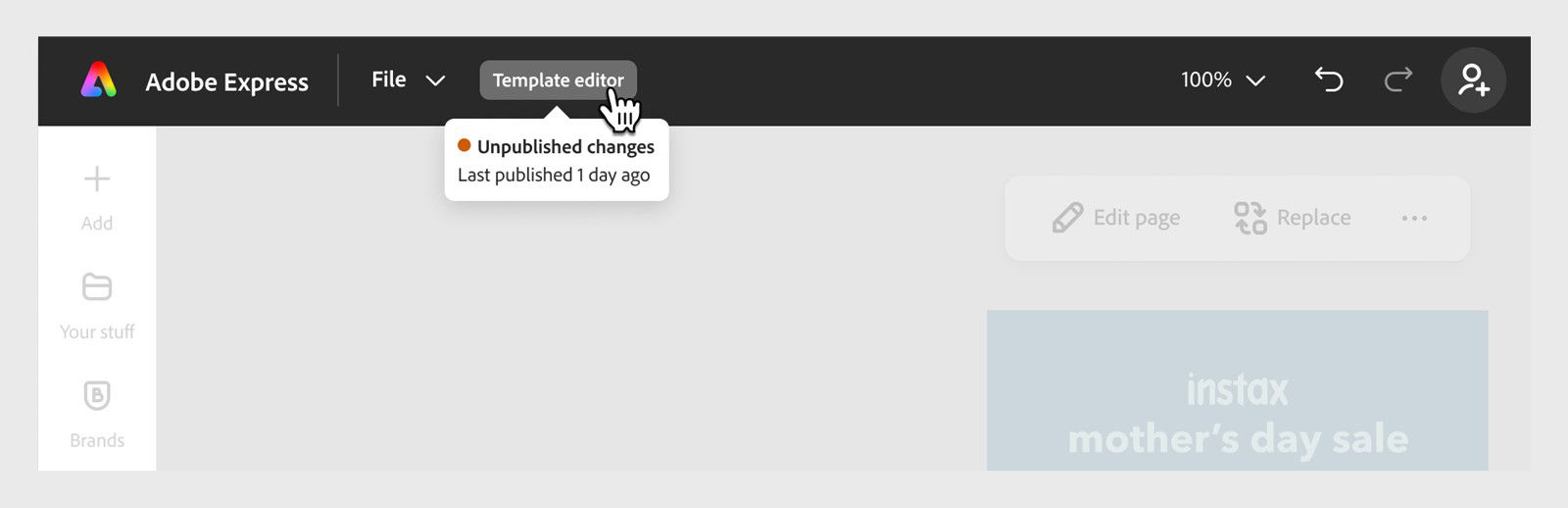 Adobe Express header showing the Template editor button with a hover tooltip that reads ‘Unpublished changes’ and ‘Last published 1 day ago.’”