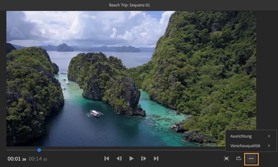 Ausrichtung und Vorschauqualität eines Videoclips ändern