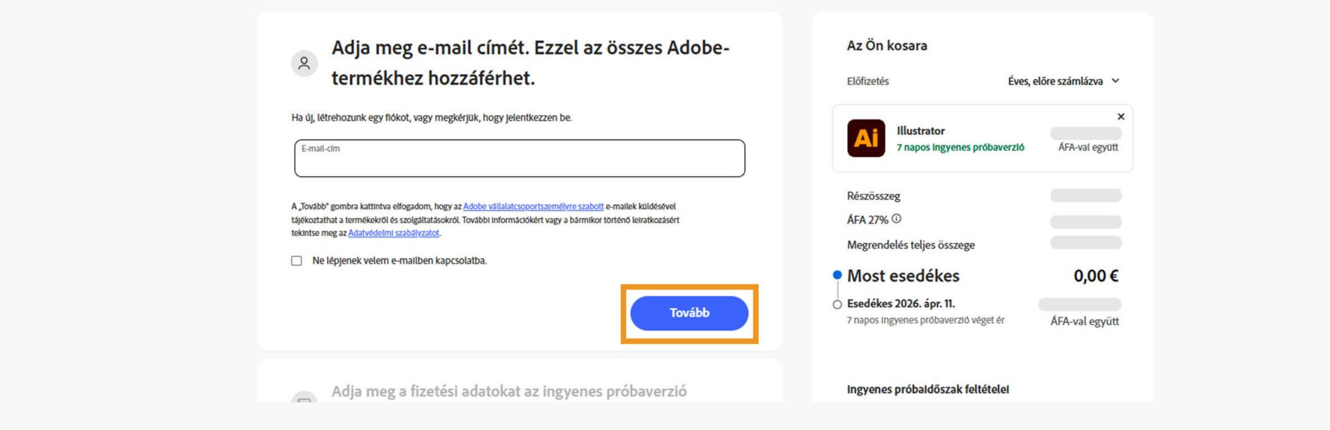 A fizetési oldal egy szövegmezőt jelenít meg az e-mail-cím és a csomagadatok megadásához, valamint lehetőséget kínál a folytatásra vagy az előző oldalra való visszatérésre. 