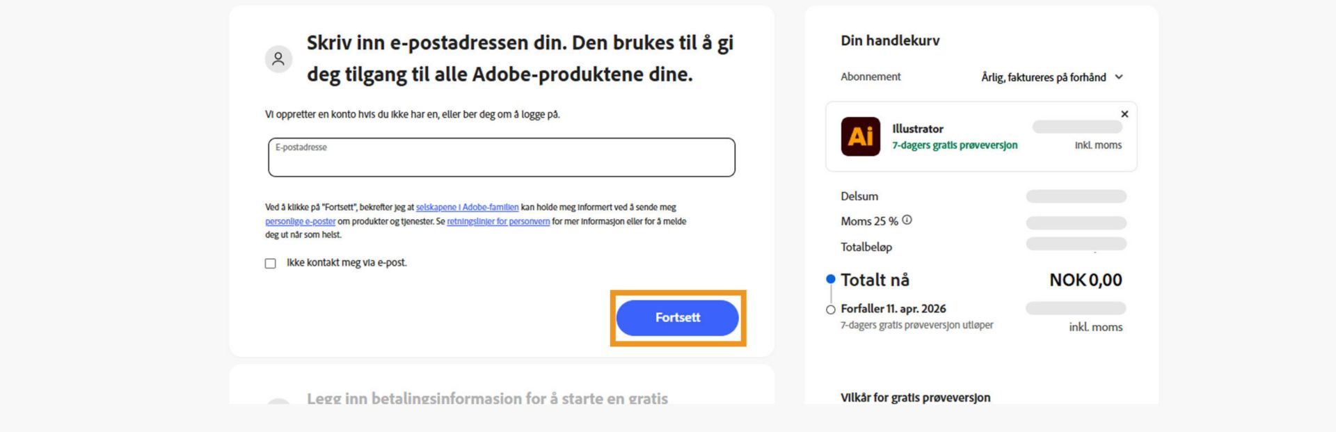 Betalingssiden viser et tekstfelt for å skrive inn e-postadressen din og plandetaljene dine, samt muligheter for å fortsette eller gå tilbake til forrige side. 