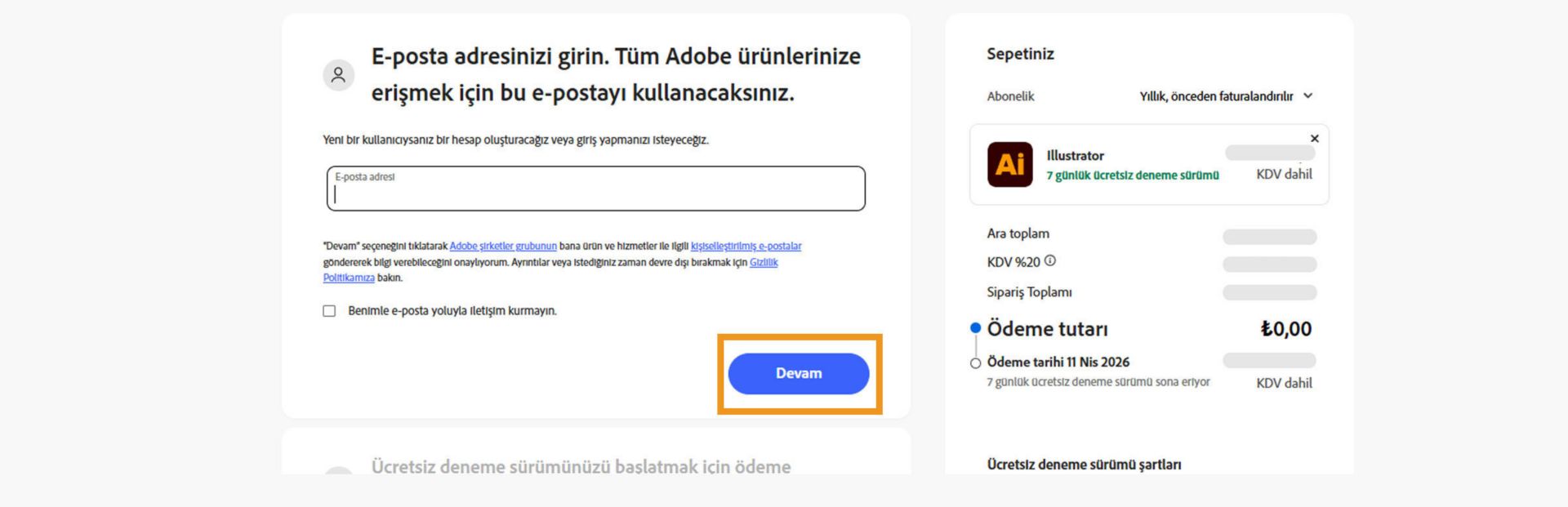 Ödemeler sayfası, e-posta adresinizi ve plan ayrıntılarınızı girmek için bir metin kutusu ile devam etme veya önceki sayfaya dönme seçeneklerini gösterir. 