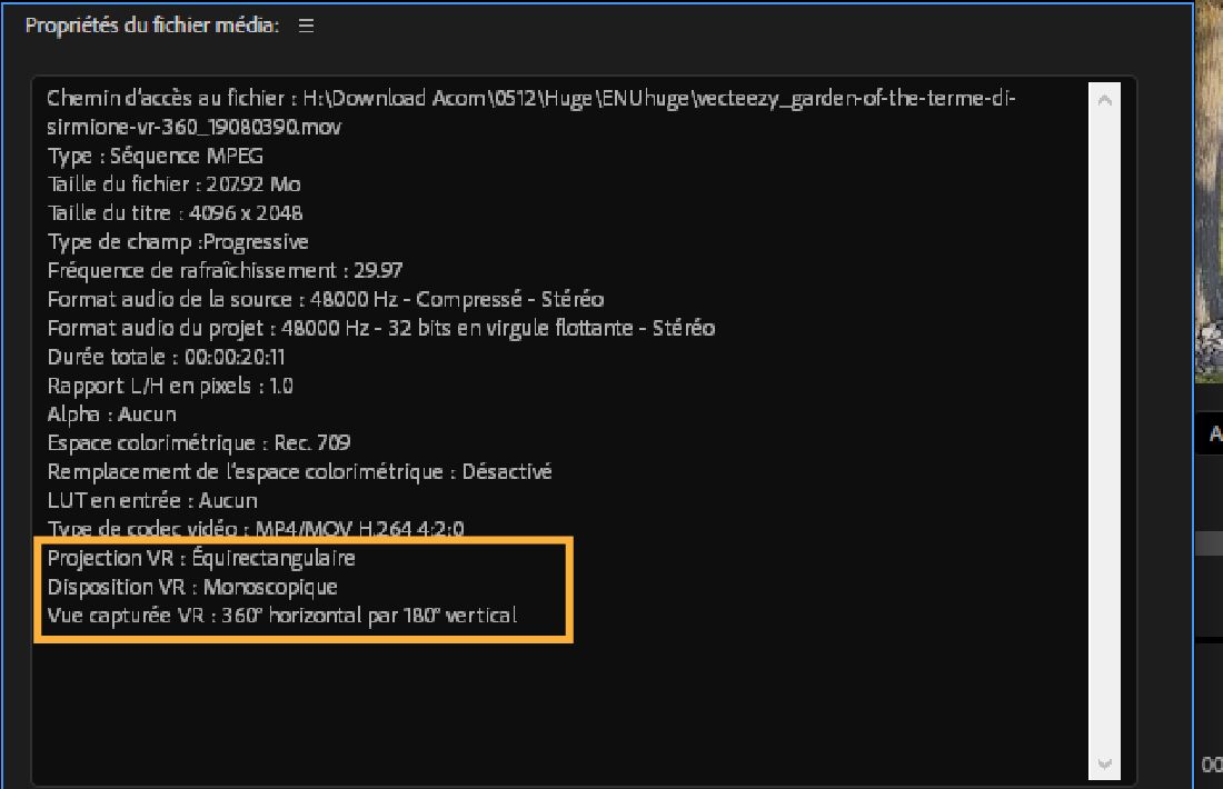 Une boîte de dialogue est ouverte et affiche les propriétés VR du clip sélectionné.Les propriétés VR incluent le type de fichier, la taille, la cadence, l’espace colorimétrique et plus encore.