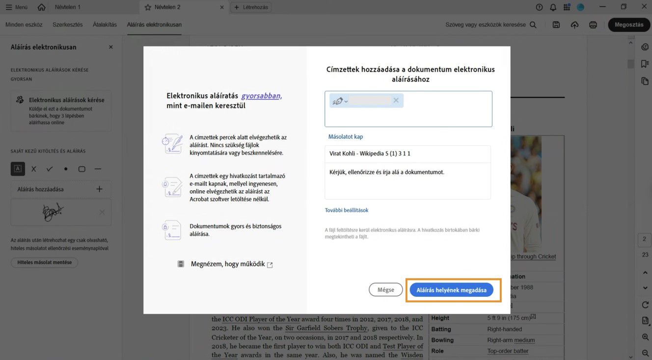 Egy párbeszédpanel jelenik meg mezőkkel a címzettek hozzáadásához, a megállapodás nevéhez és egy opcionális üzenethez, valamint a következő lehetőségekkel: Másolatot kap, További beállítások és Az aláírás helyének megadása.
