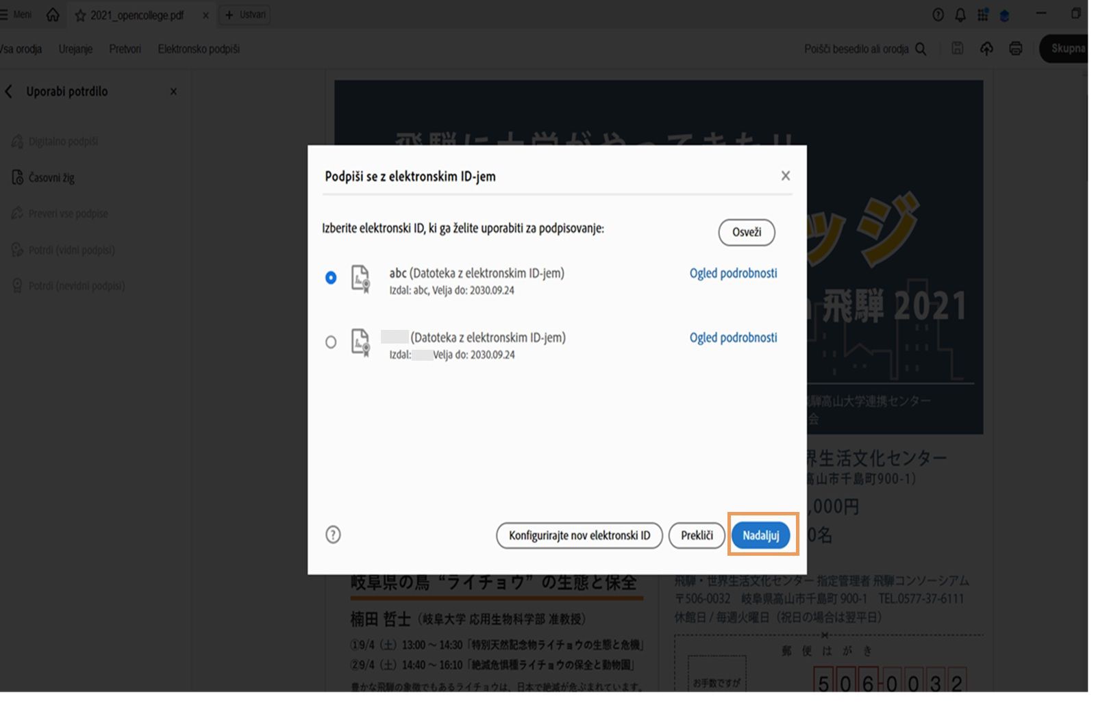 Pogovorno okno v programu Acrobat, ki prikazuje razpoložljive digitalne ID-je za podpisovanje. Digitalni ID je izbran in gumb »Nadaljuj« je označen.