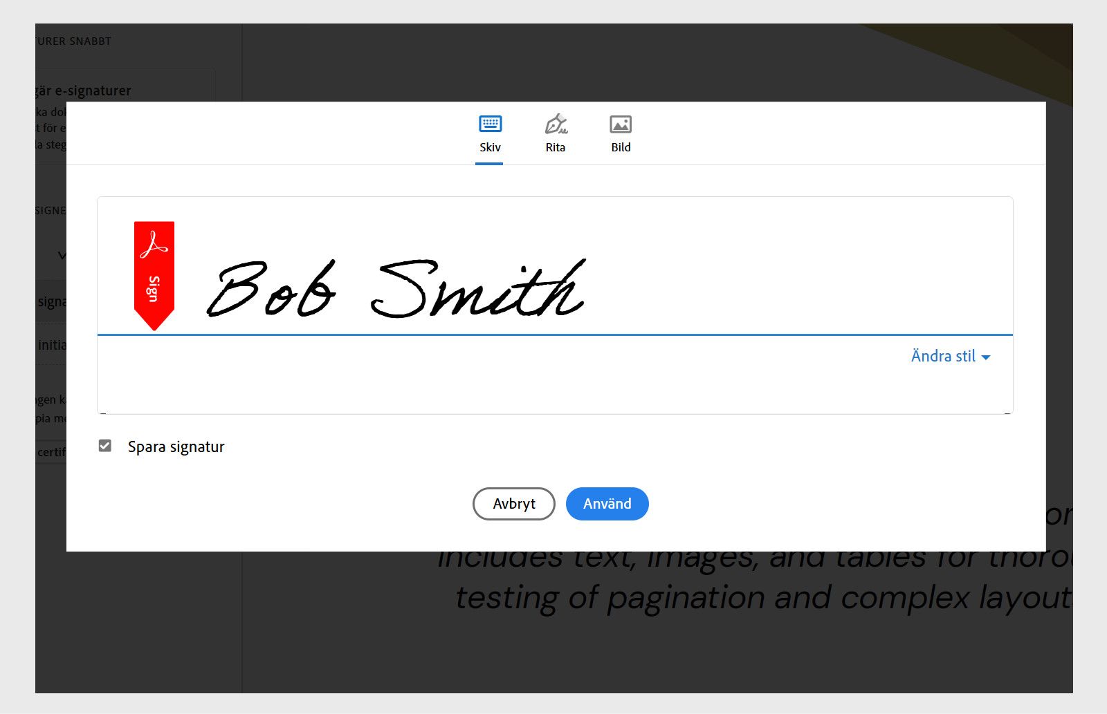 En dialogruta för digital signatur i Acrobat visar namnet &quot;Bob Smith&quot; med alternativ för att skriva, rita eller ladda upp en bildsignatur.
