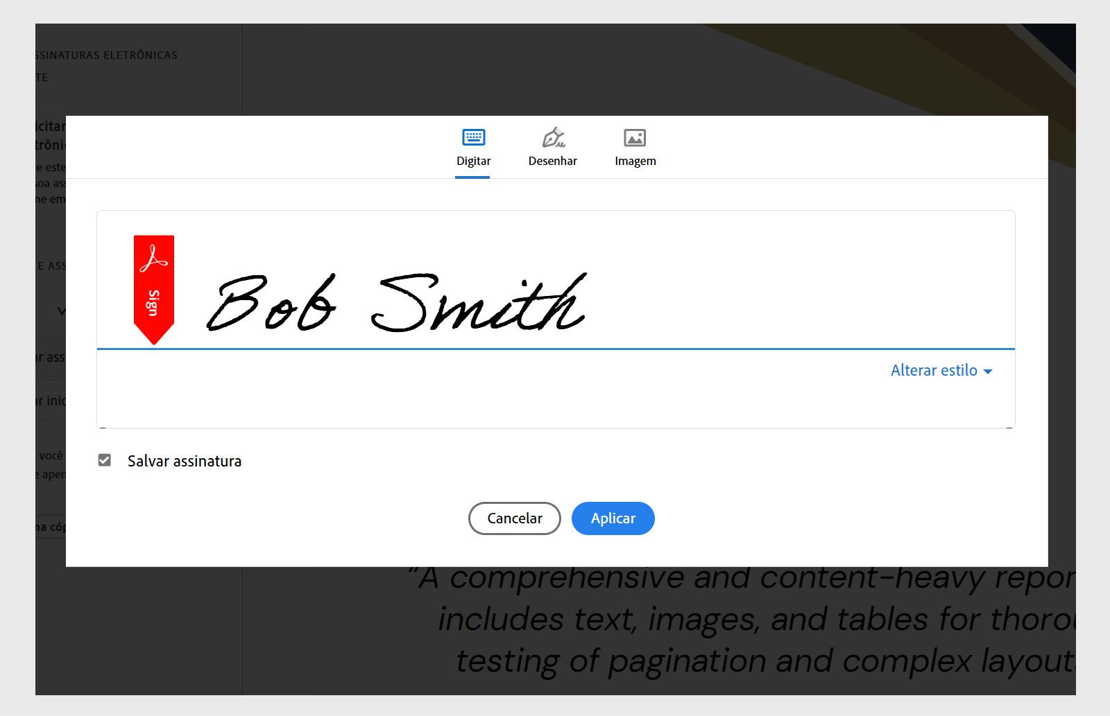 Uma caixa de diálogo de assinatura digital no Acrobat mostra o nome “Bob Smith” com opções para digitar, desenhar ou fazer upload de uma assinatura em uma imagem.