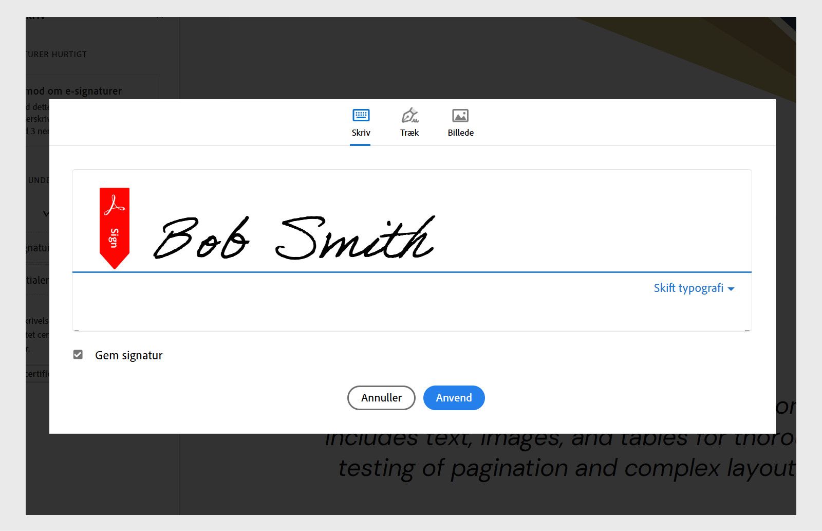 En dialogboks til digital signatur i Acrobat viser navnet &quot;Bob Smith&quot; med muligheder for at skrive, tegne eller uploade en billedsignatur.