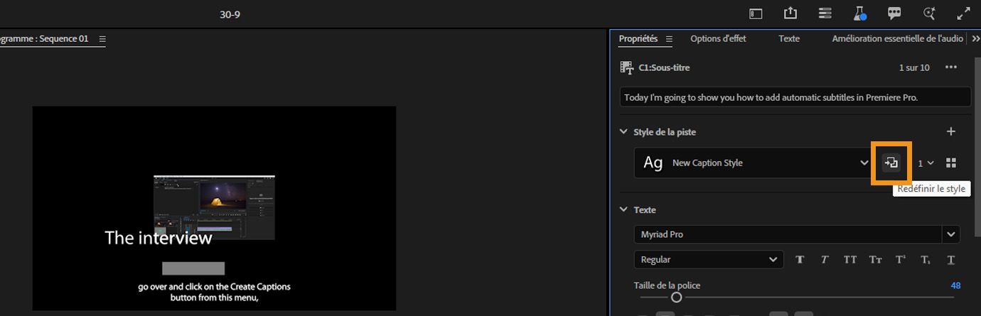 Panneau Propriétés affichant le bouton Redéfinir le style, utilisé pour appliquer les paramètres de style de texte ou de sous-titres mis à jour à tous les éléments liés.