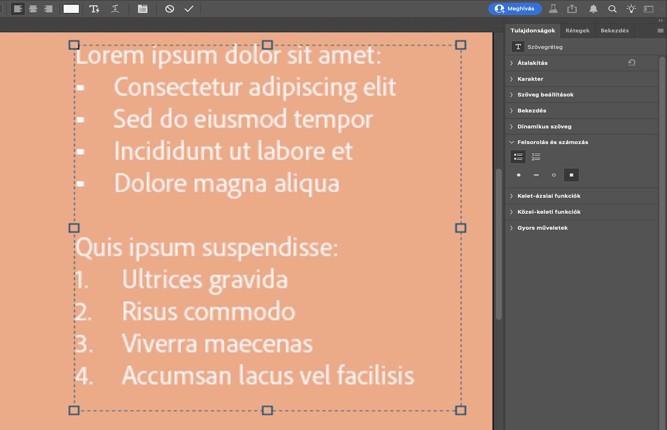Egy szöveges mintafájl egy listajeles és egy számozott felsorolással.A Tulajdonságok panel meg van nyitva, a listajeles felsorolás ikonja és a négyzetes felsorolási stílus pedig ki van jelölve.