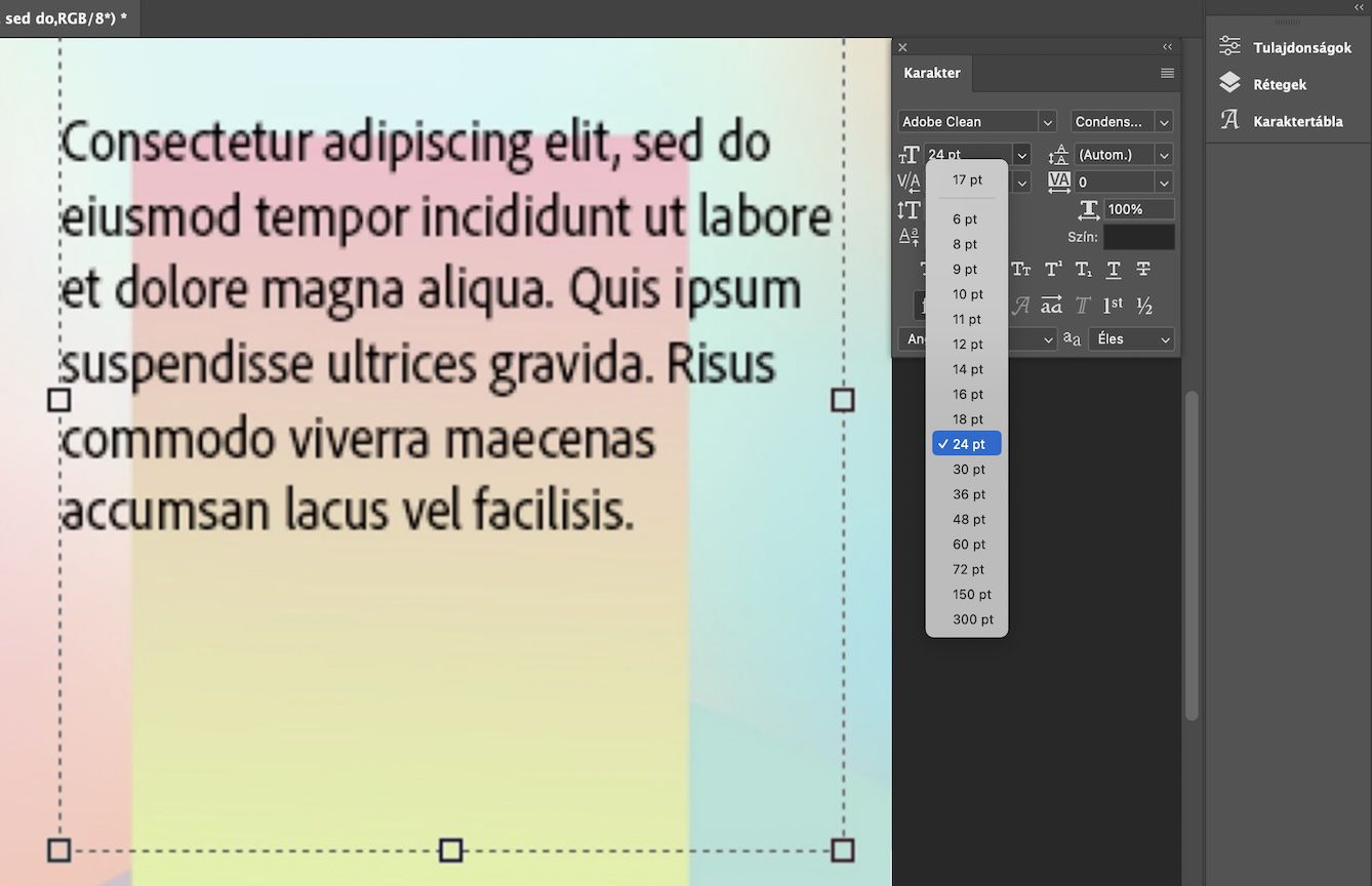 Példaként bemutatott szövegfájl, amelyben az első sor ki van jelölve. A Karakter panel meg van nyitva a rendelkezésre álló méretek legördülő listájával. Az eredeti 20 pontos betűméret felül látható, és a 24 pontos méret van kiválasztva.