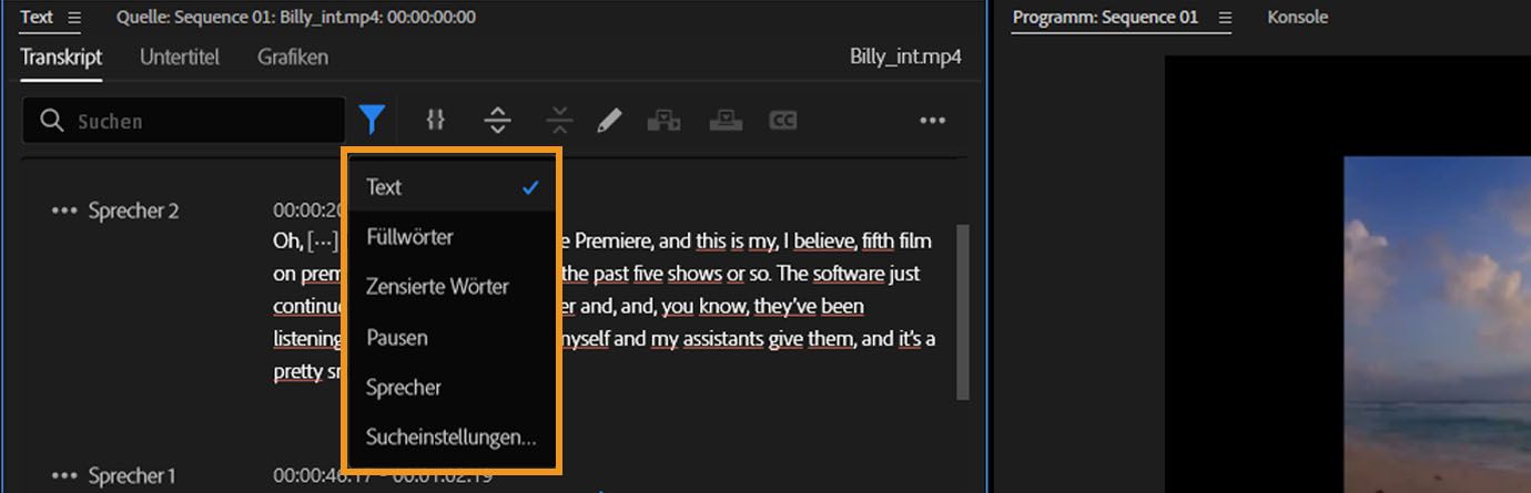 Die Registerkarte „Transkript“ im Bedienfeld „Text“ ist geöffnet. Der Filter für die Registerkarte bietet Optionen, um nach Text, Füllwörtern, Pausen oder Sprecherinnen und Sprechern zu suchen.