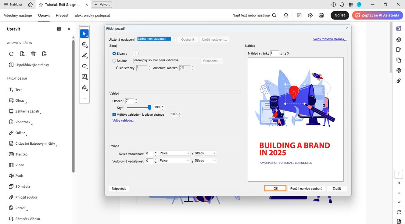 Otevřené dialogové okno Přidat pozadí s možnostmi nastavení zdroje, vzhledu a polohy a zvýrazněným tlačítkem OK pro potvrzení.