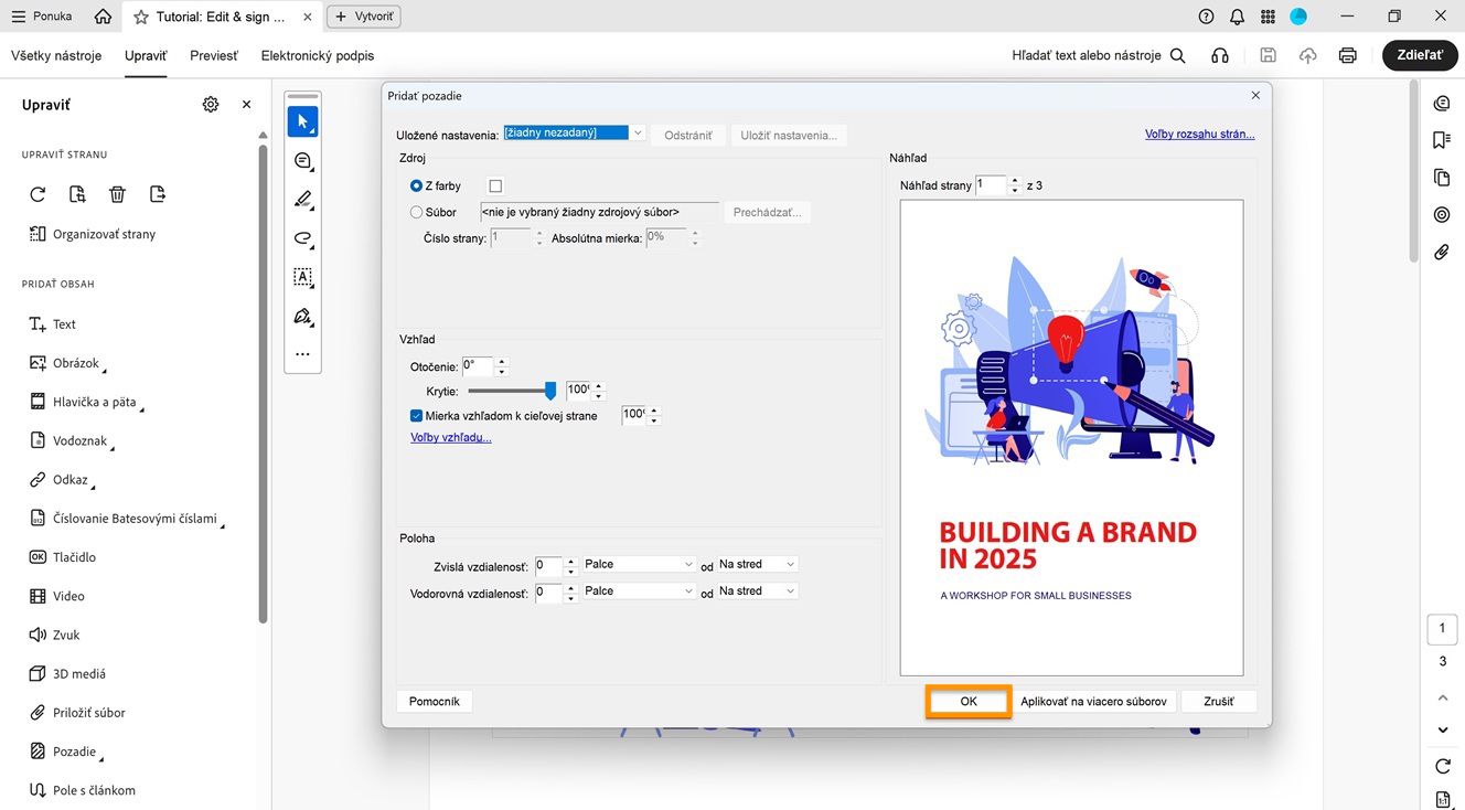Otvorené dialógové okno Pridať pozadie s možnosťami nastavenia zdroja, vzhľadu a polohy, a zvýraznené tlačidlo OK pre potvrdenie.