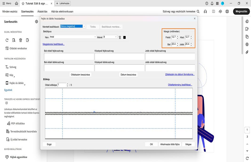 A Fejléc és lábléc hozzáadása párbeszédpanel mutatja a fejléc és lábléc szövegmezőit, a formázási beállításokat és az oldalelrendezés élő előnézetét.
