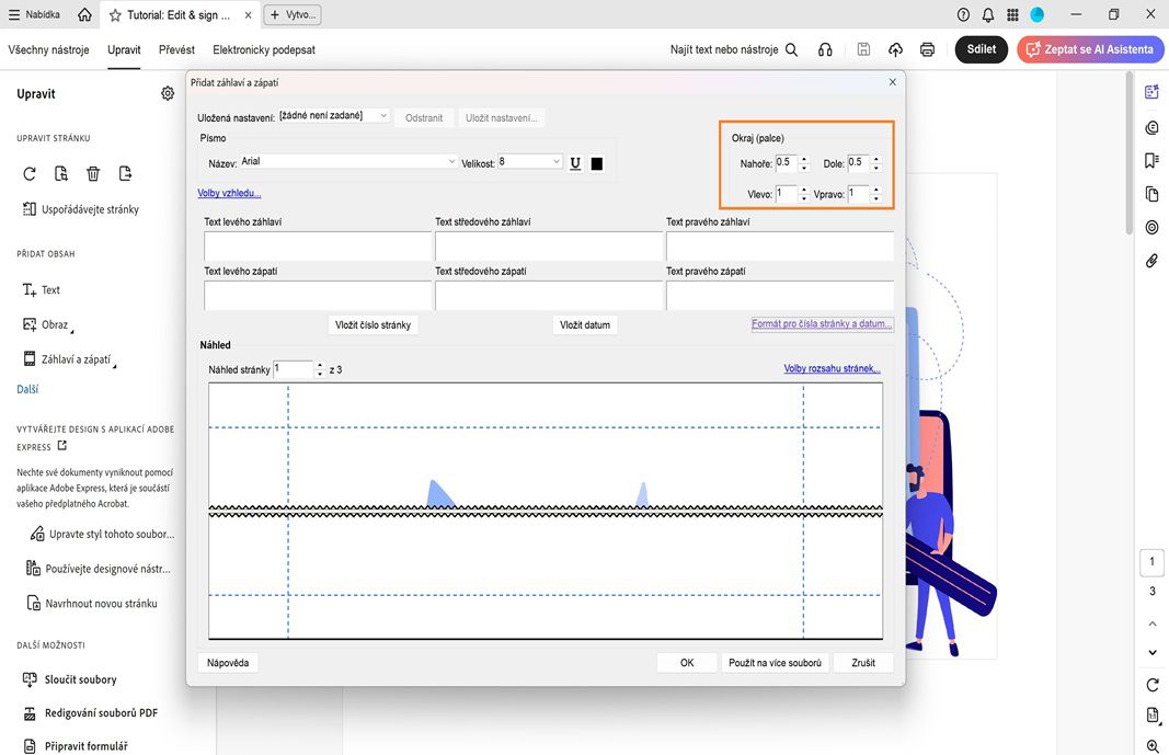 Dialogové okno Přidat záhlaví a zápatí zobrazující pole pro text záhlaví a zápatí, možnosti formátování a živý náhled rozvržení stránky.