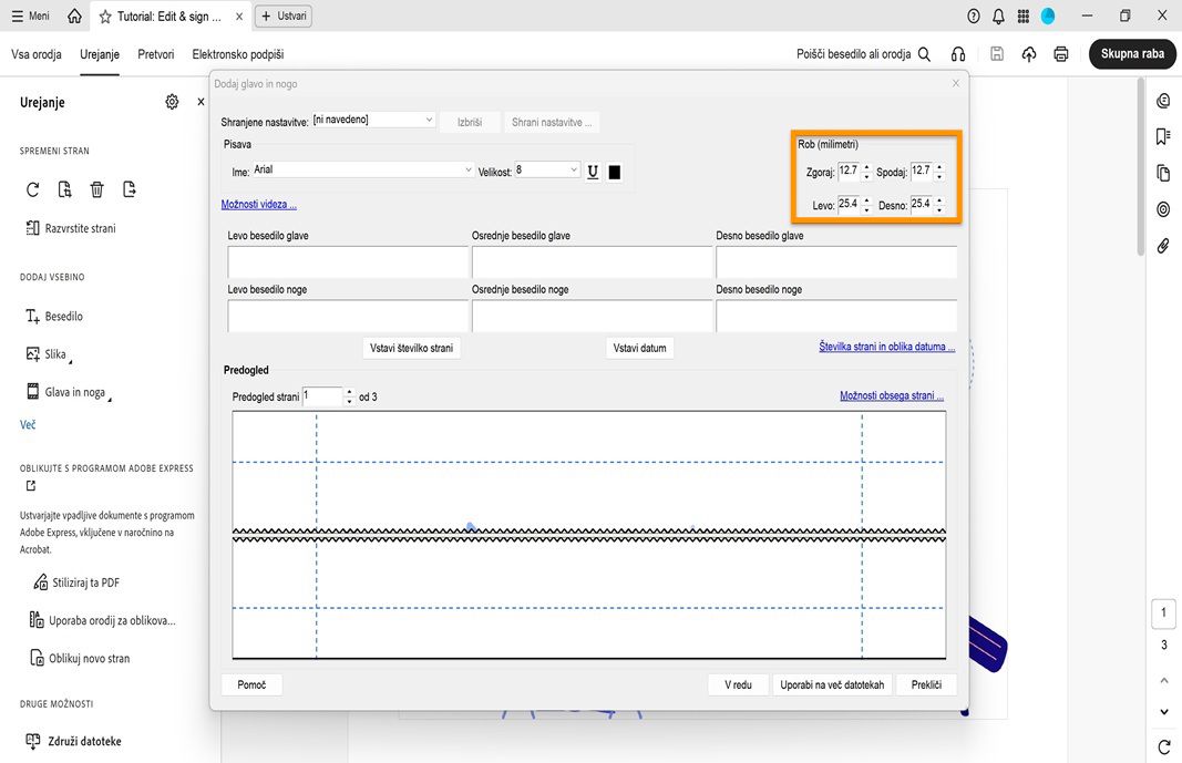 Pogovorno okno Dodaj glavo in nogo prikazuje polja za besedilo glave in noge, možnosti oblikovanja in predogled postavitve strani v živo.