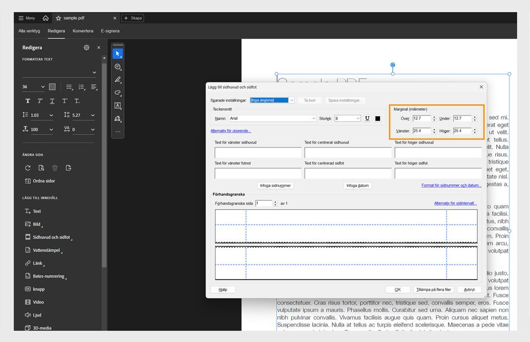 Dialogrutan Lägg till sidhuvud och sidfot visar fält för text i sidhuvuden och sidfötter, formateringsalternativ och en förhandsgranskning av sidlayouten i realtid.