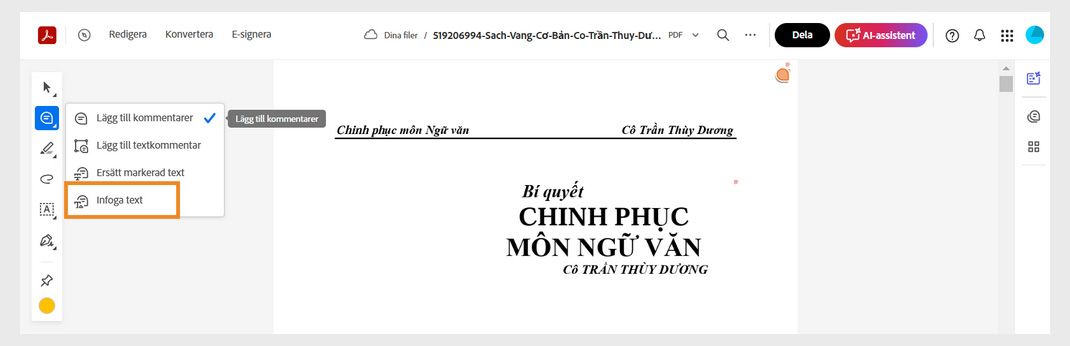 Verktyget Lägg till kommentar i verktygsfältet Snabbåtgärder är markerat och verktyget ”Infoga text” är markerat.
