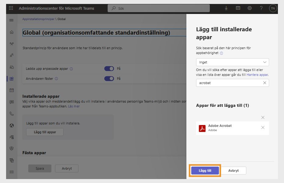 Lägg till panel för installerade appar till höger. Adobe Acrobat-appen är vald och knappen ”Lägg till” är markerad.