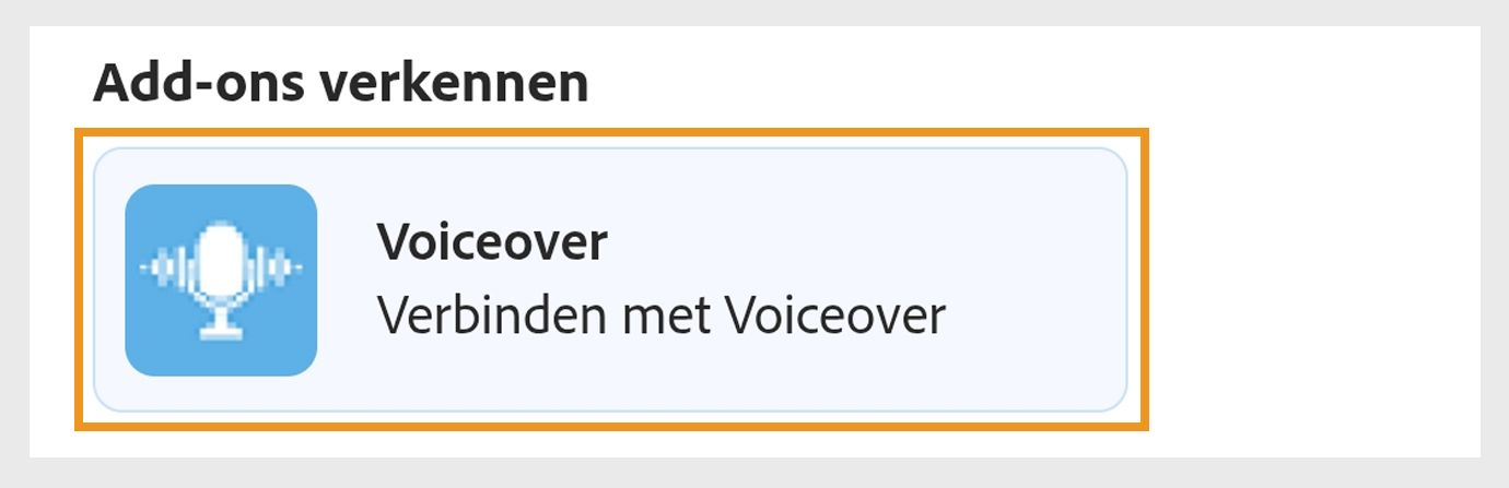Onder 'Add-ons verkennen' worden de opties voor Voice-over en Audio weergegeven, waarbij de optie Voiceover is gemarkeerd.