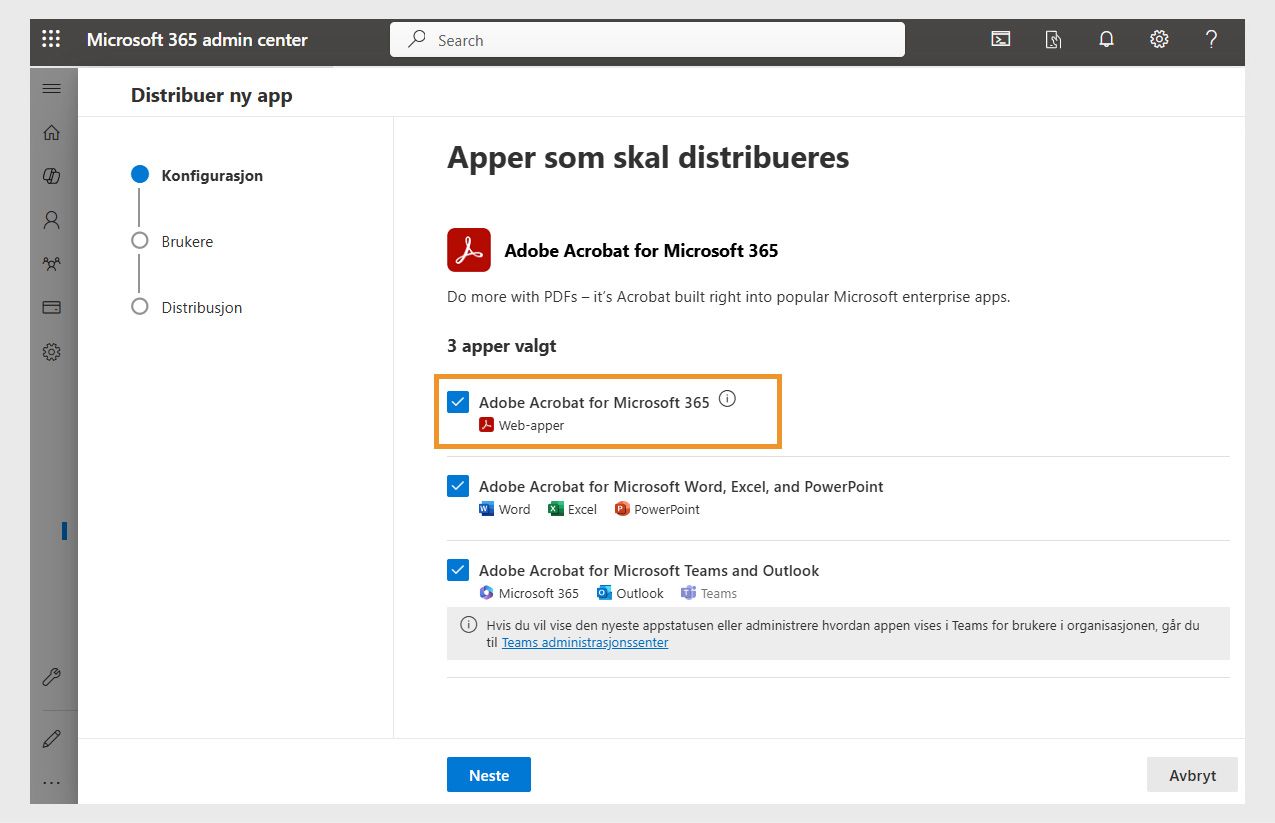 Adobe Acrobat-appene som skal utrulleres er oppført. Avmerkingsboksen for appen «Adobe Acrobat for Microsoft 365» er valgt og uthevet. 