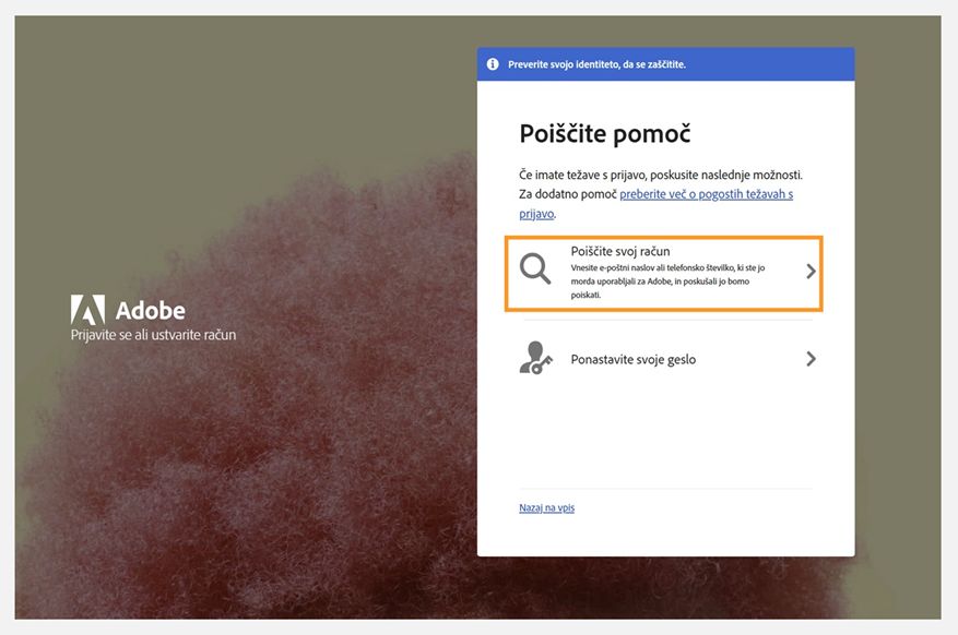 Zaslon za pomoč pri prijavi v Adobe s podoknom Poiščite pomoč, kjer je označena možnost Poiščite svoj račun, spodaj pa je navedena možnost za ponastavitev gesla.