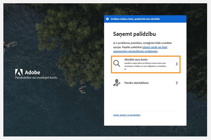 Adobe pierakstīšanās palīdzības ekrānā, kurā redzams panelis Saņemt palīdzību, ir izcelta opcija Atrast savu kontu un zem tās redzams Atiestatīt paroli.
