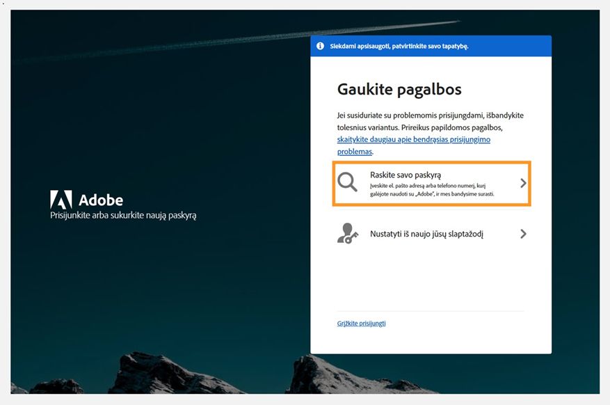„Adobe“ prisijungimo pagalbos ekranas, kuriame rodomas skydelis „Gauti pagalbos“ su paryškinta parinktimi „Rasti paskyrą“ ir žemiau nurodyta parinktimi „Slaptažodžio nustatymas iš naujo“.
