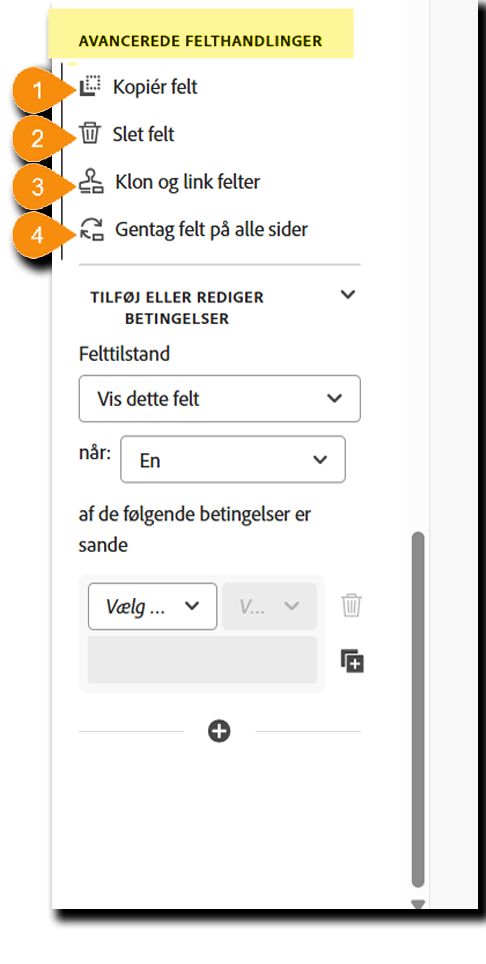 Sektionen Avancerede felthandlinger i feltegenskaberne.