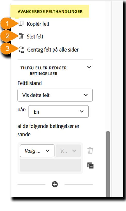 Sektionen Avancerede felthandlinger i feltegenskaberne.
