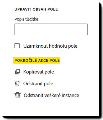 Sekce Pokročilé akce pole ve vlastnostech pole.