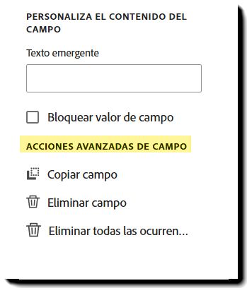 Sección Acciones de campo avanzadas de las propiedades del campo.