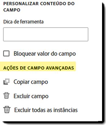A seção “Ações avançadas do campo” das propriedades do campo.
