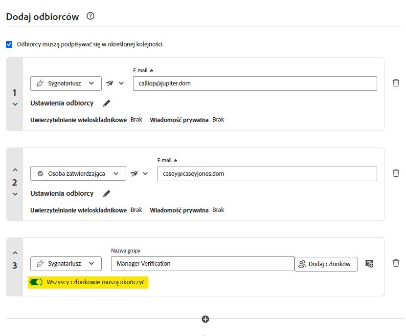 Sekcja „Dodaj odbiorcę” prośby o podpis wyróżnia odbiorcę grupy z wyróżnionym przełącznikiem „Wszyscy członkowie muszą ukończyć”.