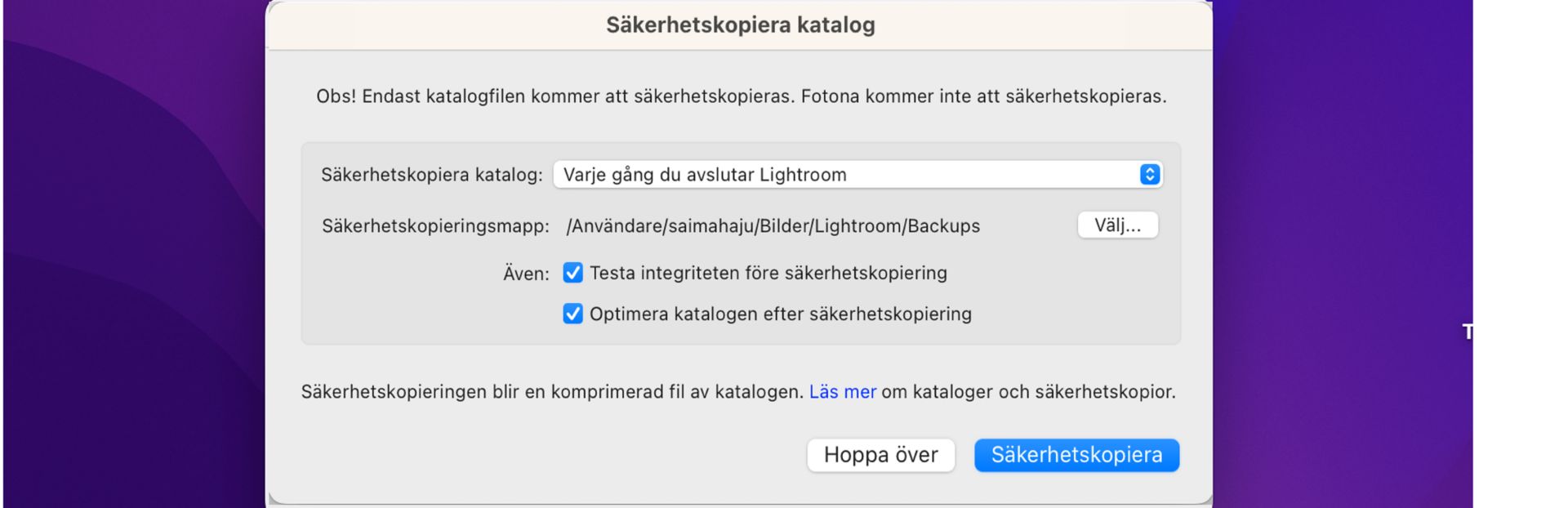 Dialogrutan Säkerhetskopiera katalog i Lightroom Classic CC