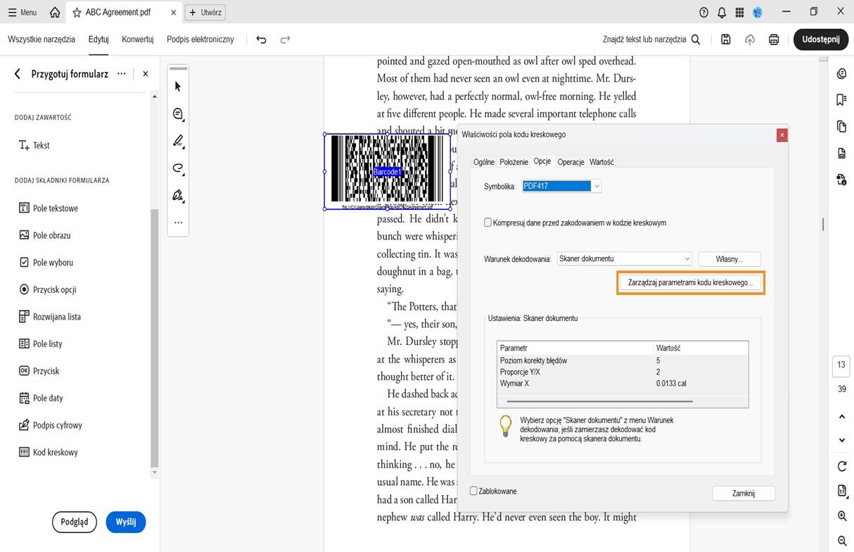 Okno dialogowe Właściwości pola z kodem kreskowym w programie Acrobat pokazujące symbologię, warunki dekodowania i ustawienia skanera z opcją zarządzania parametrami.