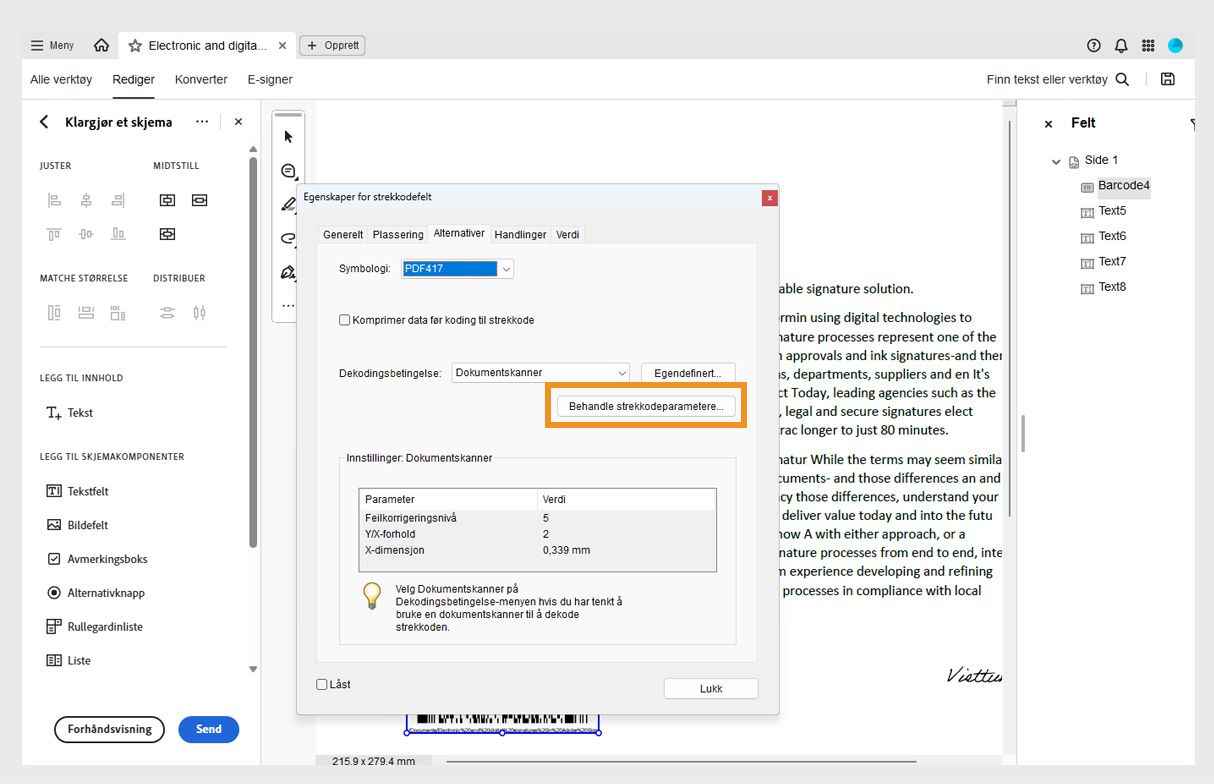 Dialogboksen Egenskaper for strekkodefelt i Acrobat viser symbologi, dekodingsforhold og skannerinnstillinger med mulighet for å administrere parametere.