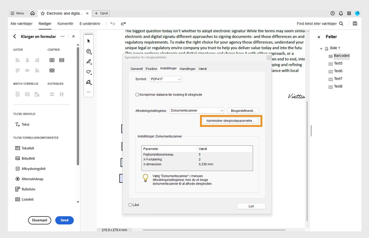 Dialogboksen Egenskaber for stregkodefelt i Acrobat, der viser symbologi, afkodningsbetingelse og scannerindstillinger med mulighed for at administrere parametrene.