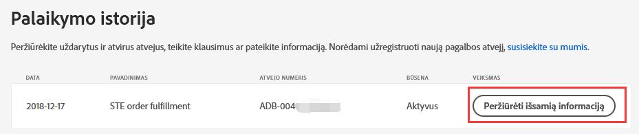 Peržiūrėti išsamią informaciją Palaikymo istorijoje