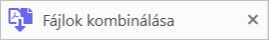 Fájlok kombinálása parancsikon