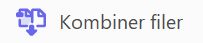 Snarvei for å kombinere filer