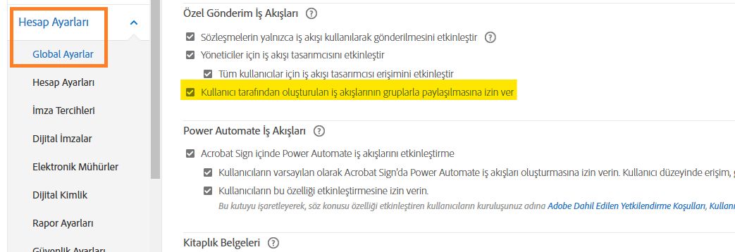 &quot;Kullanıcı tarafından oluşturulan iş akışlarının paylaşılmasına izin ver&quot; kontrollerini vurgulayan Global Ayarlar menüsü.