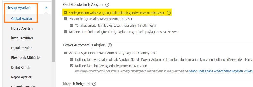 İş akışlarını, sözleşmeleri göndermek için tek yöntem olacak şekilde yapılandırın